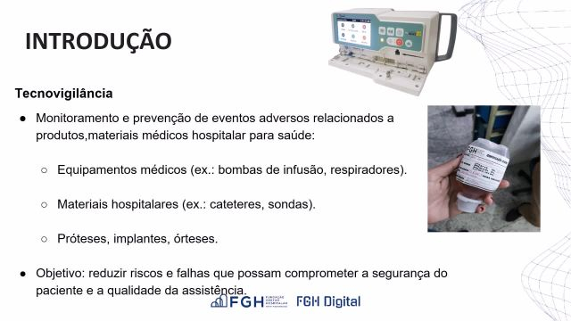 Farmacovigilância e Tecnovigilância