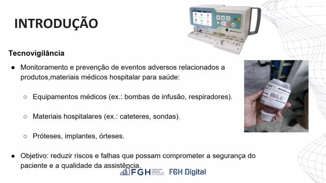 Farmacovigilância e Tecnovigilância